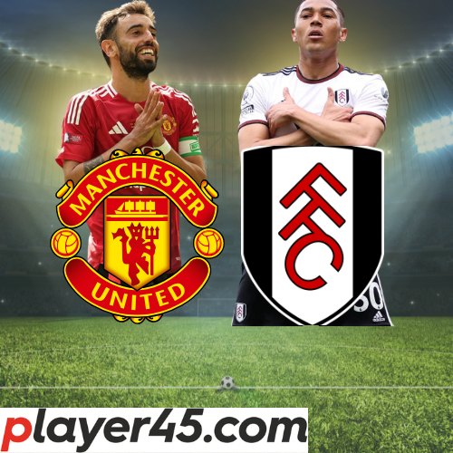 Man Utd Vs Fulham